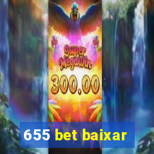 655 bet baixar